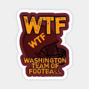 WTF Washington Team Of Football Magnet