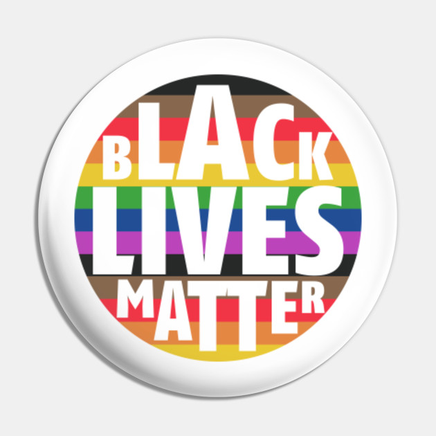 Black Lives Matter - Black Lives Matter - Pin | TeePublic UK