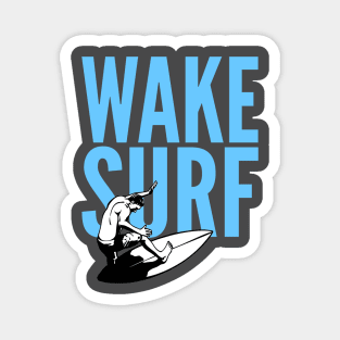 Wakesurf Wakesurfing Surfing Lover Magnet