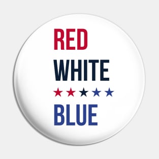 Funny Gift For Independence Day - Red White Blue Gift For Women ,Men Pin