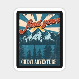 Find your great adventure,  Great outdoors vintage mountains, Camping Magnet