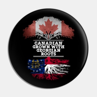 Canadian Grown With Georgian Roots - Gift for Georgian With Roots From Georgia Pin