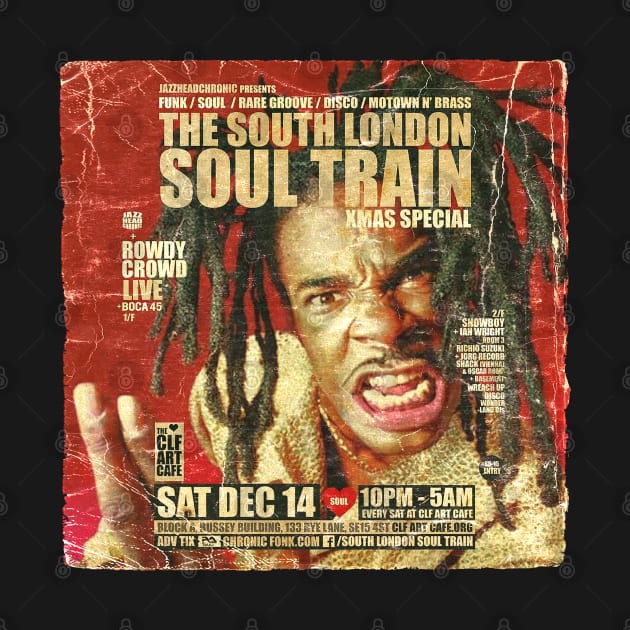 POSTER TOUR - SOUL TRAIN THE SOUTH LONDON 106 by Promags99