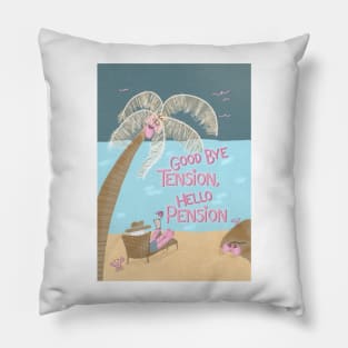 Good Bye Tension, Hello Pension | Retirement | pink blue Pillow