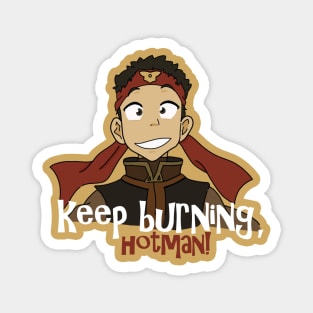 aang encourages you to keep burning! Magnet