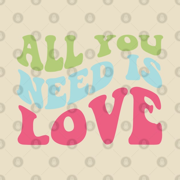 All You Need is Love Retro Wavy Font Design by Violet Ray Design