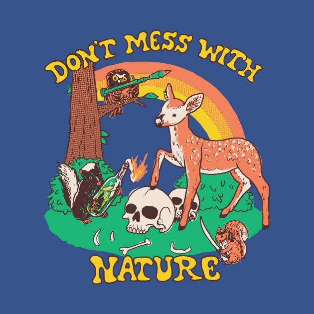 Don't Mess With Nature by Hillary White Rabbit