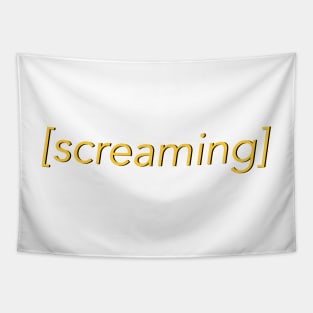 Screaming Tapestry