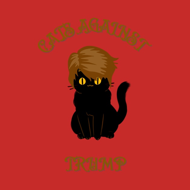 Funny Cats Anti-Trump - Cats Against Trump by mkhriesat