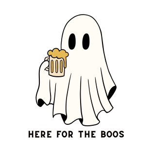 Here for the BOOS. T-Shirt