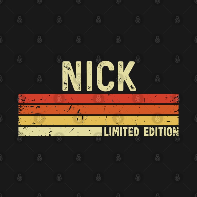 Nick Name Vintage Retro Limited Edition Gift by CoolDesignsDz