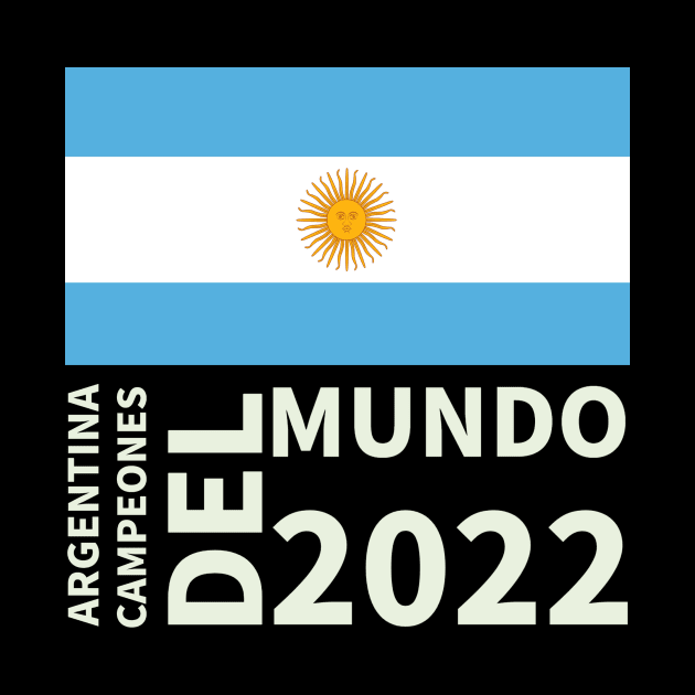 Argentina Campeones del Mundo 2022 by Medregxl