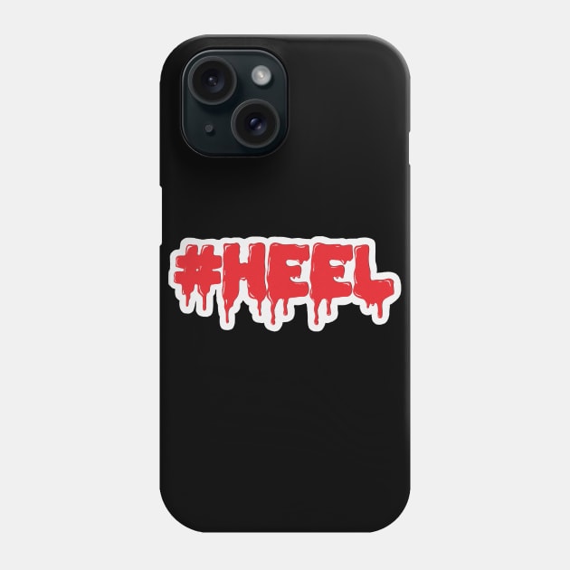 #Heel Phone Case by wrasslebox