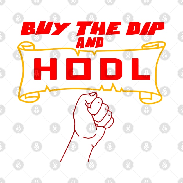 Buy the Dip by My Tee Style