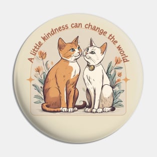 A little kindness can change the world-Boho Cat Motivational Pin