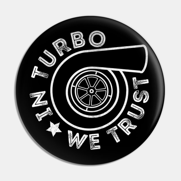 In Turbo We Trust Pin by cowyark rubbark