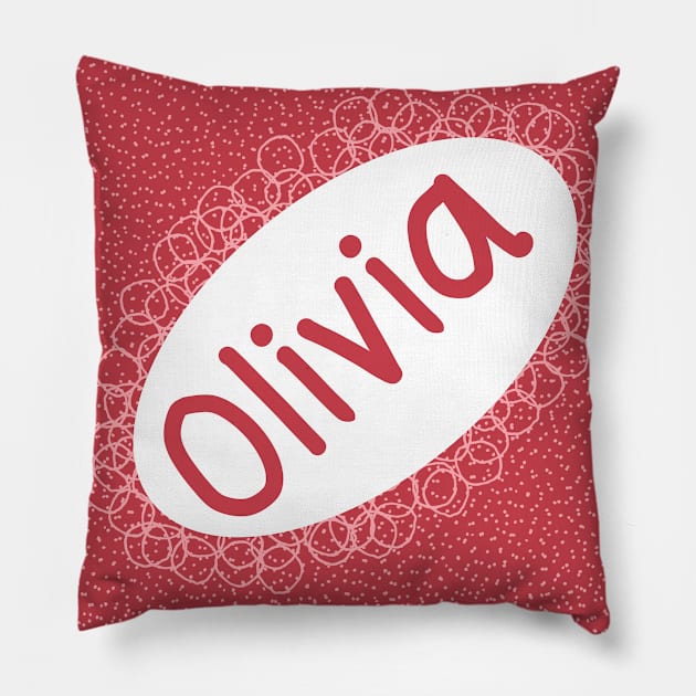 Olivia themed home decor Pillow by FrancesPoff