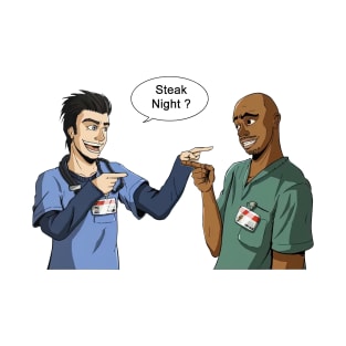 Steak Night of JD and Turk Scrubs T-Shirt