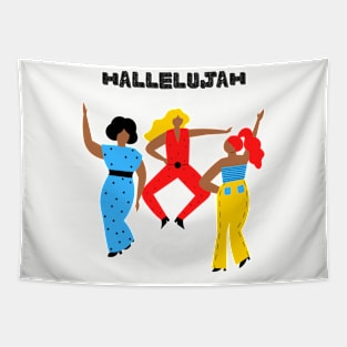 Hallelujah Time - Christianity - Faith Based - Motivational - Inspirational Tapestry