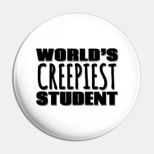 World's Creepiest Student Pin