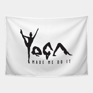 Yoga Made Me Do It - Black Text Tapestry