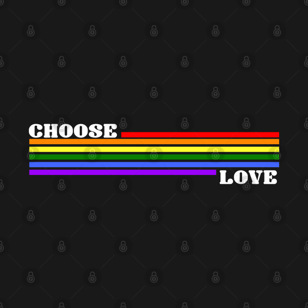 Choose Love by Cooldruck