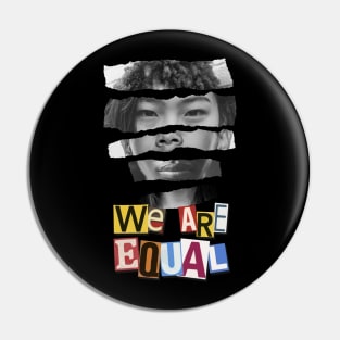 We are equal Pin