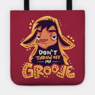 Dont Throw Off My Groove // Llama Kuzco, Cartoon Emperor, Alpaca Tote