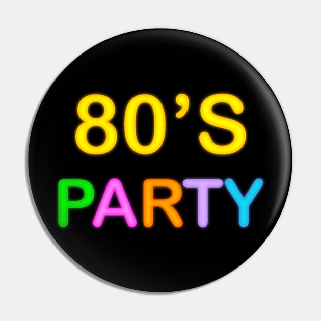 80s Party Pin by julia_printshop