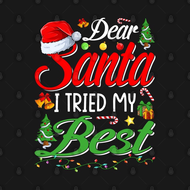 Dear Santa I Tried My Best Christmas Xmas Gift by intelus