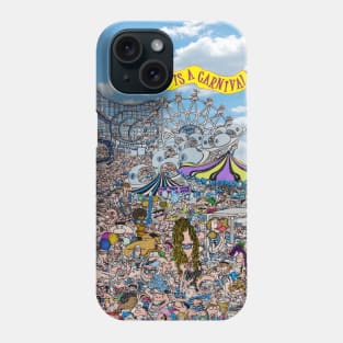 Life Is A Carnival Phone Case