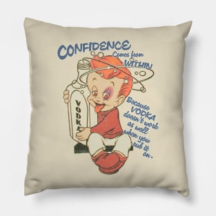 Confidence Comes from Within Pillow