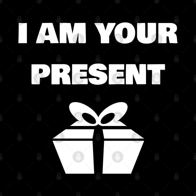 I am your Present by FromBerlinGift