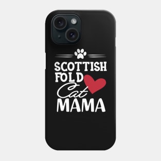 Scottish Fold Cat Mama Phone Case