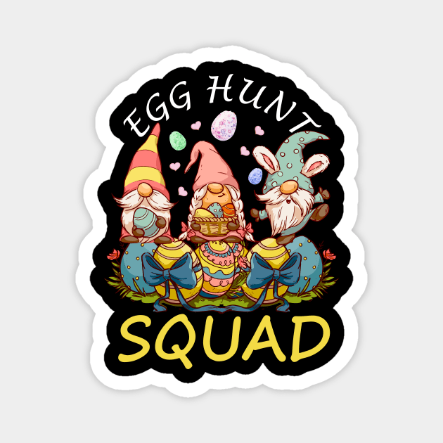 Egg Hunt Squad Easter Funny Gnomes Lovers Gift Magnet by AlmaDesigns