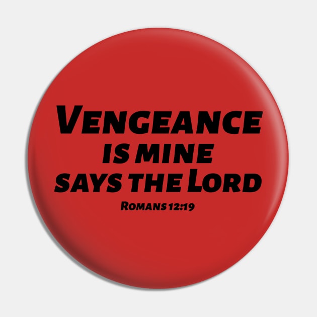 Vengeance is mine says the Lord bible quote Pin by TheWord