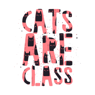 Modern cat art, cool typographic cats are class T-Shirt