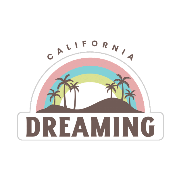 California Dreaming Cali by Tip Top Tee's