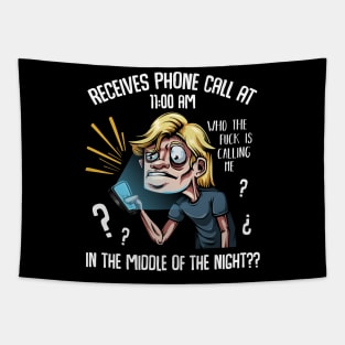 Nurse - Receives Phone Call At 11:00 AM Middle Of The Night Tapestry