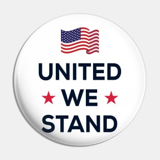 United We Stand Pin