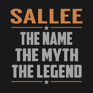 SALLEE The Name The Myth The Legend T-Shirt