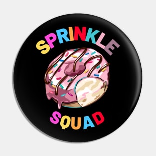 Sprinkle Squad Donut Lover Matching Birthday Party Pin