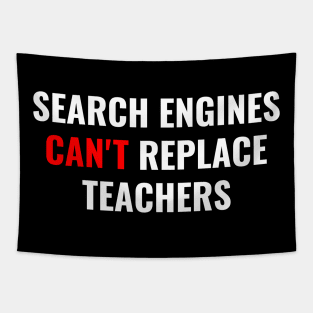 Search Engines Can't Replace Teachers Tapestry