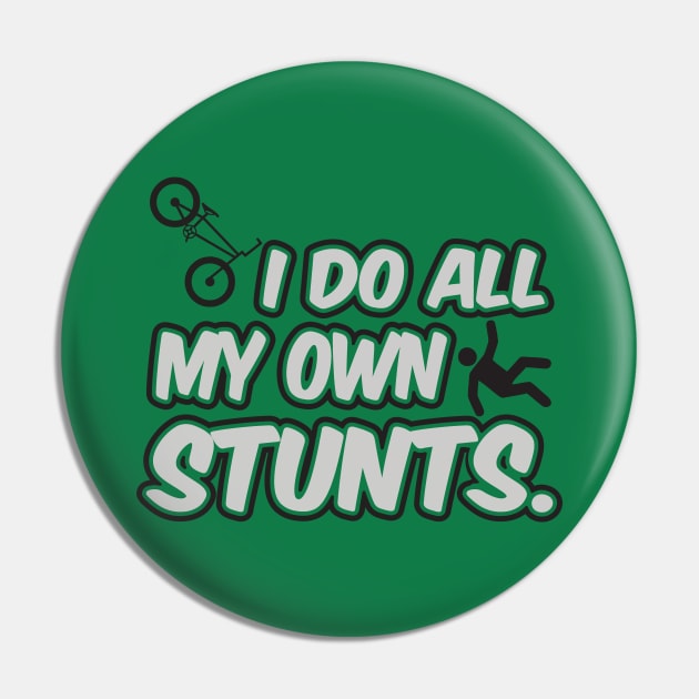 I do all my own stunts Pin by nektarinchen