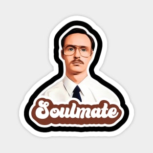 Napolean Dynamite - Kip - Soulmate Magnet