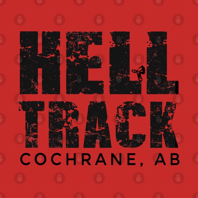 HELL TRACK COCHRANE by Hucker Apparel