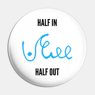 half in half out shorthand black and blue Pin