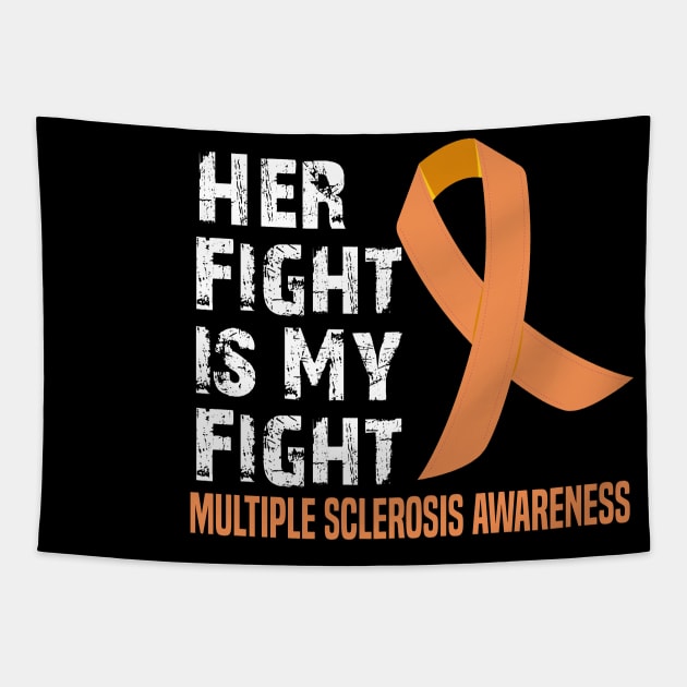 Her Fight is My Fight Multiple Sclerosis Awareness Tapestry by mdr design