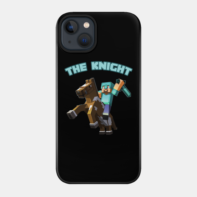 THE KNIGHT - Minecraft - Phone Case