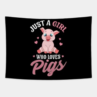 Adorable Just a Girl Who Loves Pigs Women Tapestry